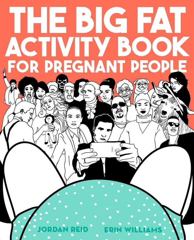 The Big Fat Activity Book for Pregnant People (Big Activity Book)